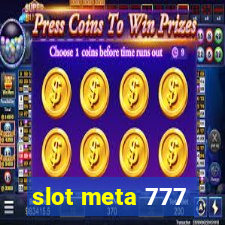 slot meta 777
